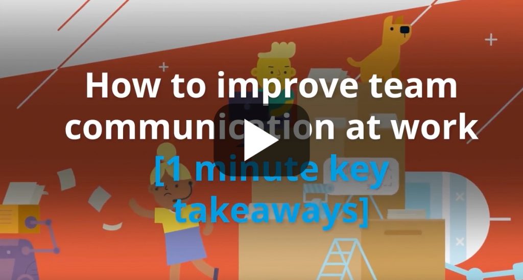 Improve team communication at work