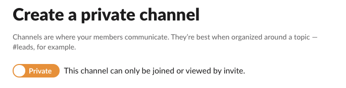 Creating a private channel in Slack